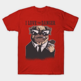 i love the danger T-Shirt